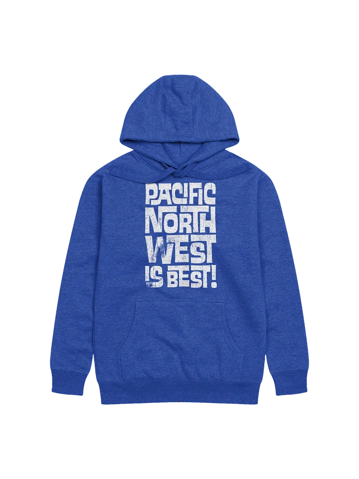 Pacific Northwest Is Best Hoodie product image (1)