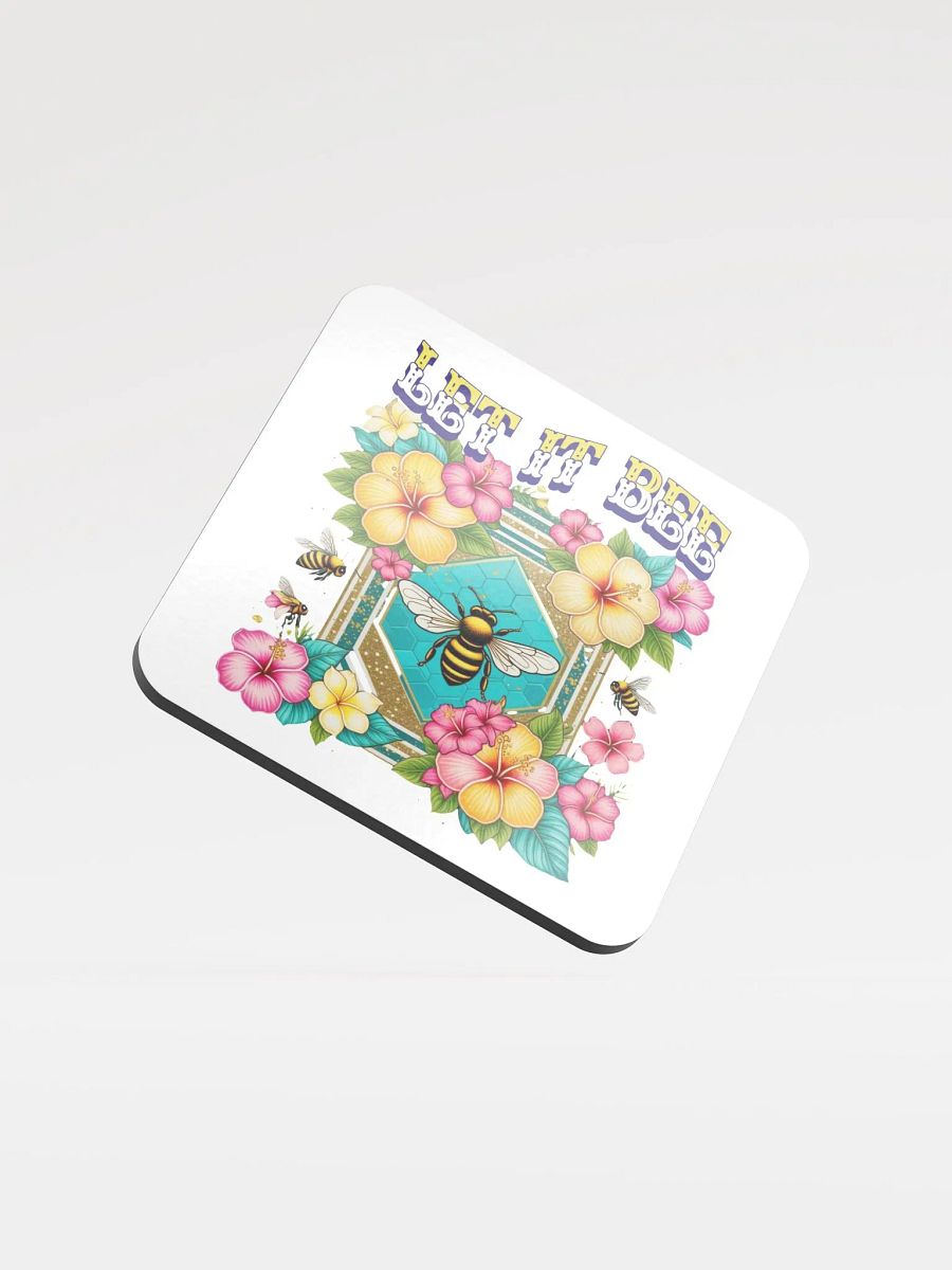 Let It Bee Flower Buzzing Garden Glossed Cork Coaster product image (1)