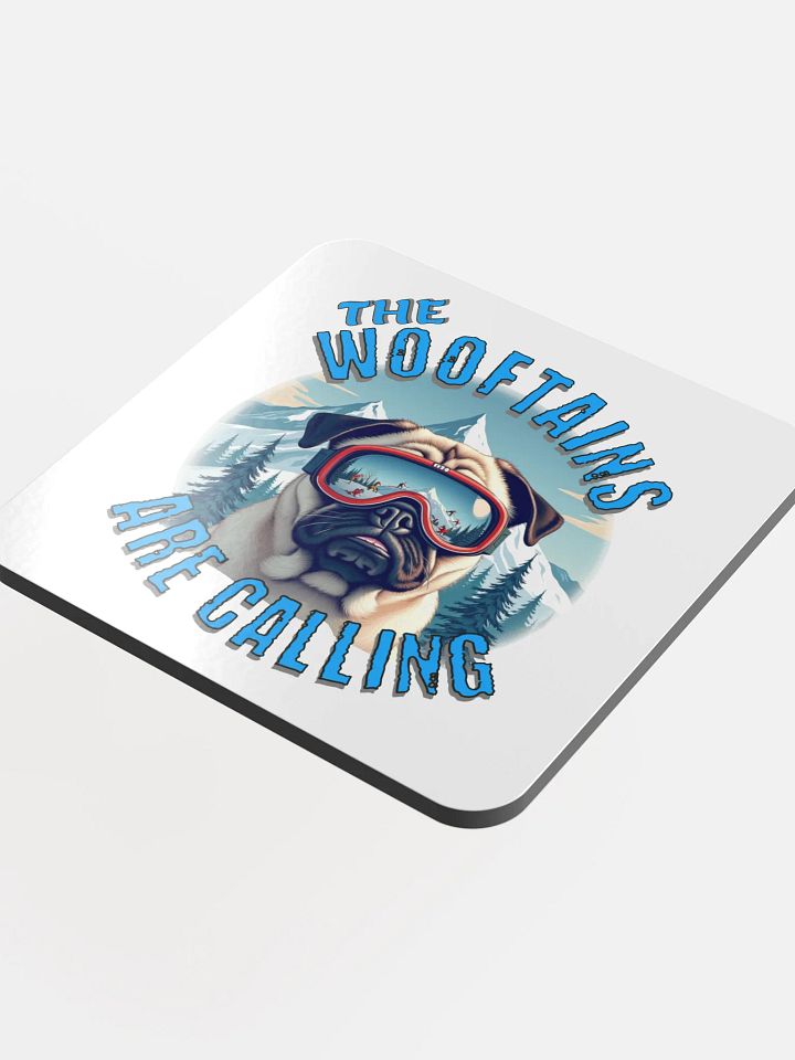 The Wooftains Are Calling Dog Pug Skiing Powderhound Goggles Coaster product image (1)