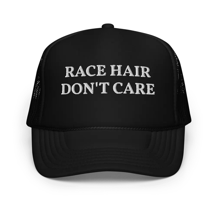 Race Hair Don't Care - Funny Embroidered Hat Trucker Cap product image (1)