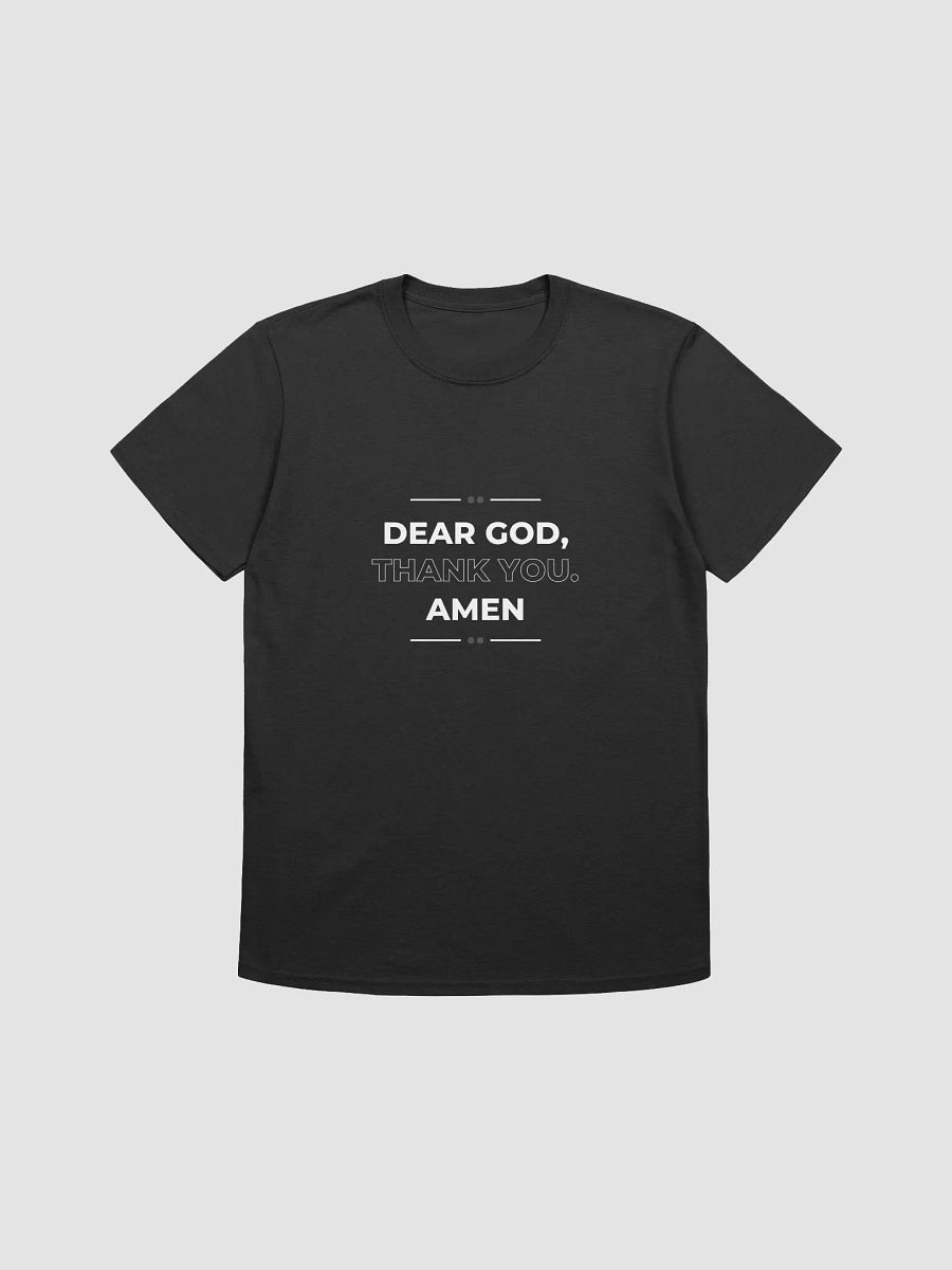Dear God, Thank You Unisex T-Shirt product image (1)