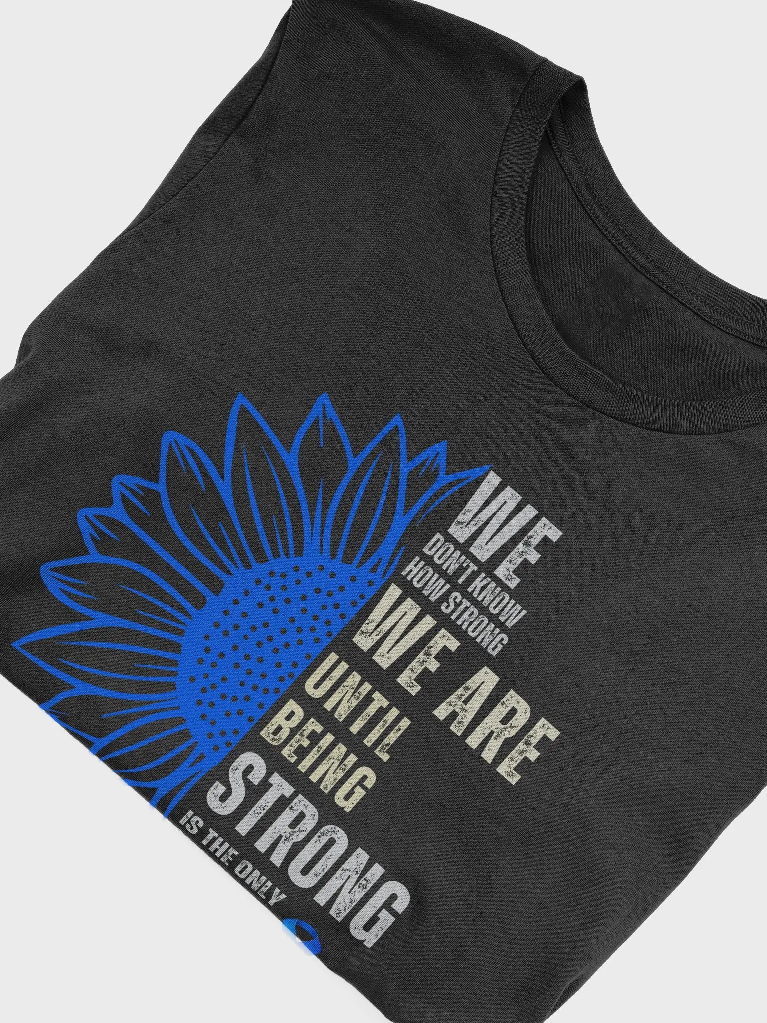 Strength Awareness T-Shirt, Unisex Graphic Tee, Inspirational Quote Shirt, Mental Health Support, Encouragement Shirt product image (5)
