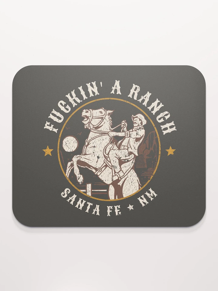 Fuckin' A Ranch Mousepad product image (2)