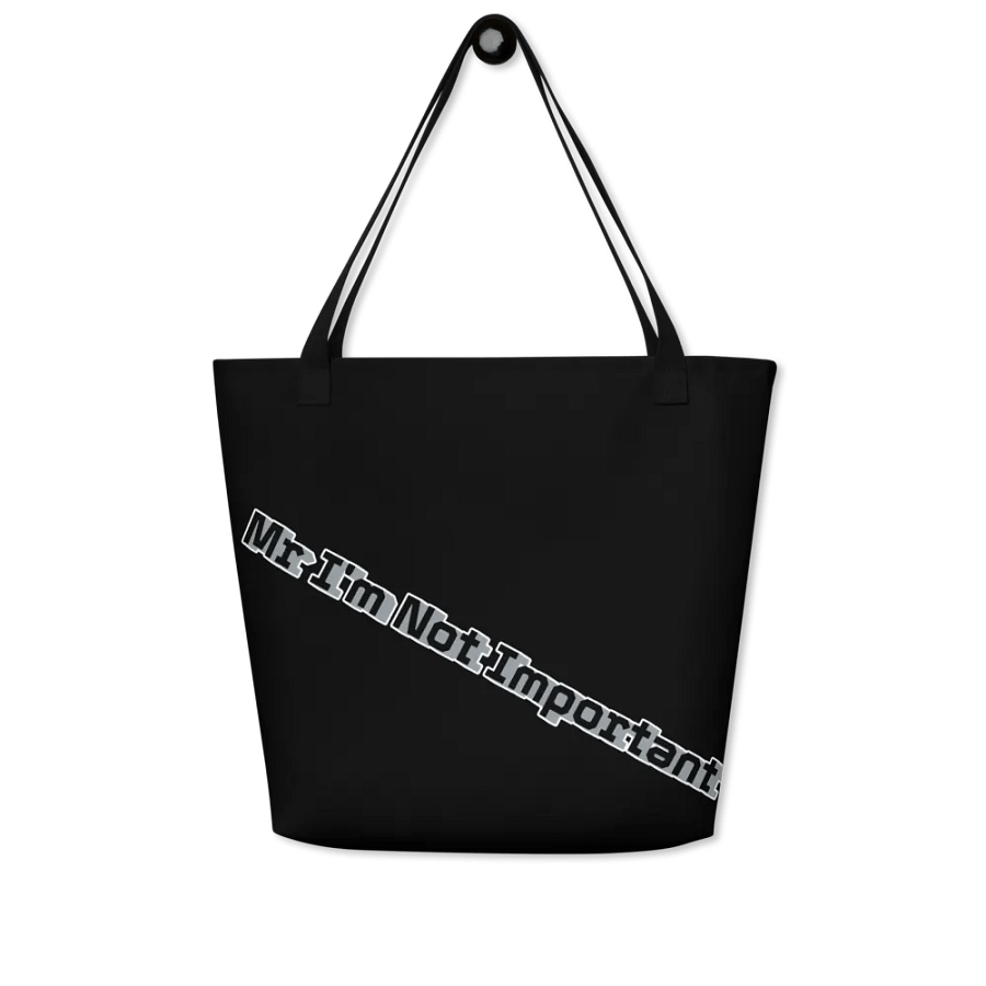 Large Tote Bag w/ Pocket - Black - Mr I'm Not Important product image (5)