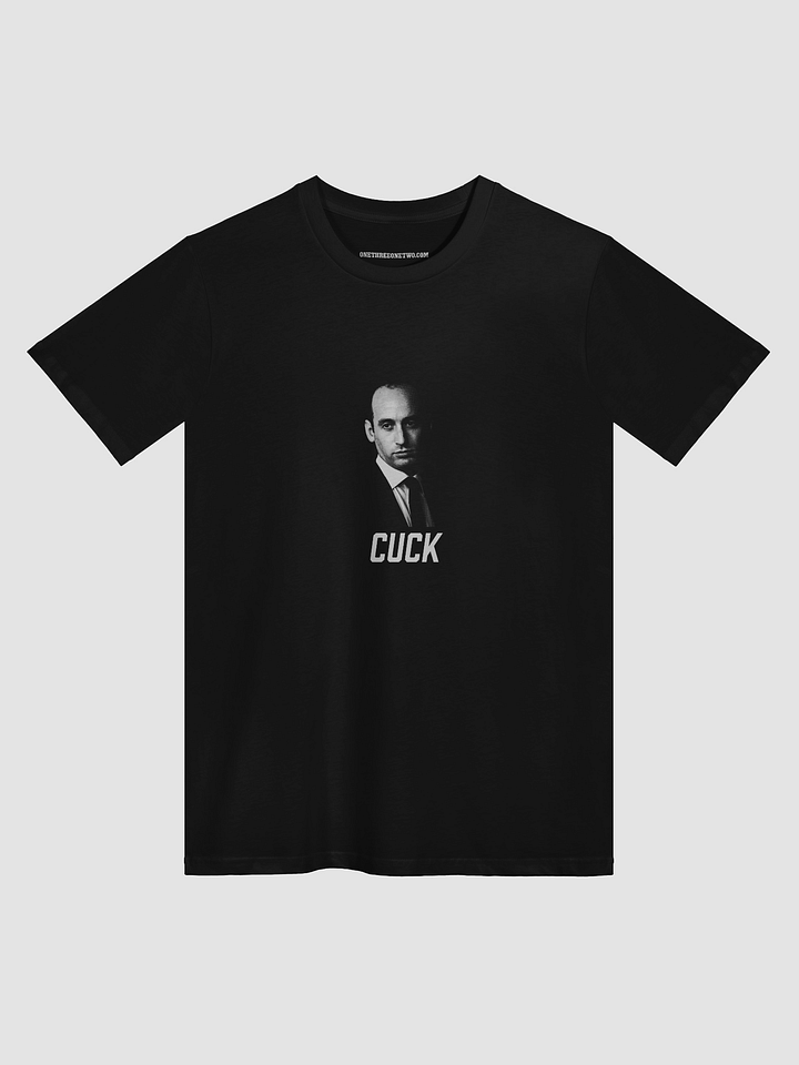 Stephen Miller Cuck Tee Shirt product image (1)
