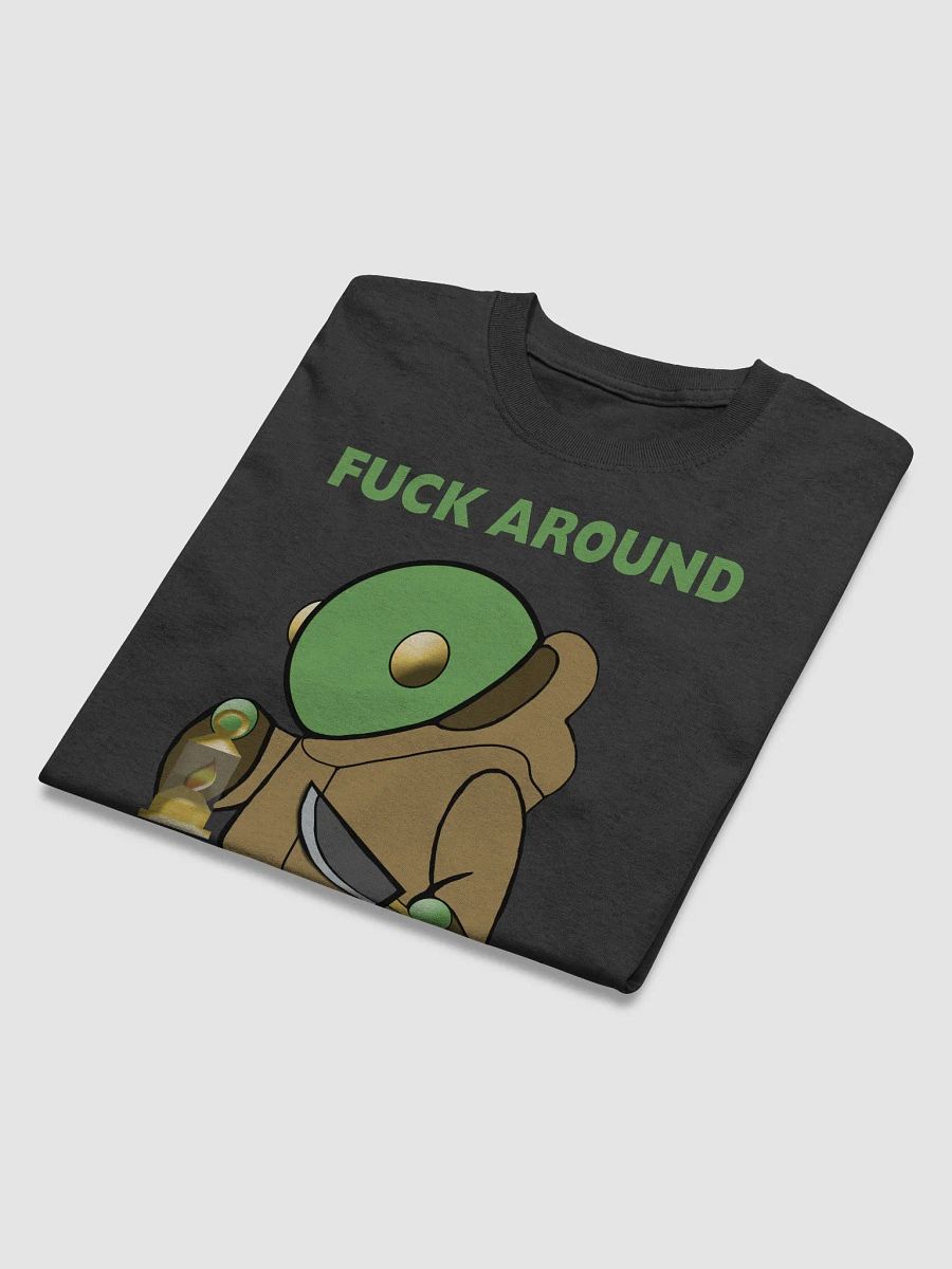 Fuck Around And Find Out T-Shirt product image (4)