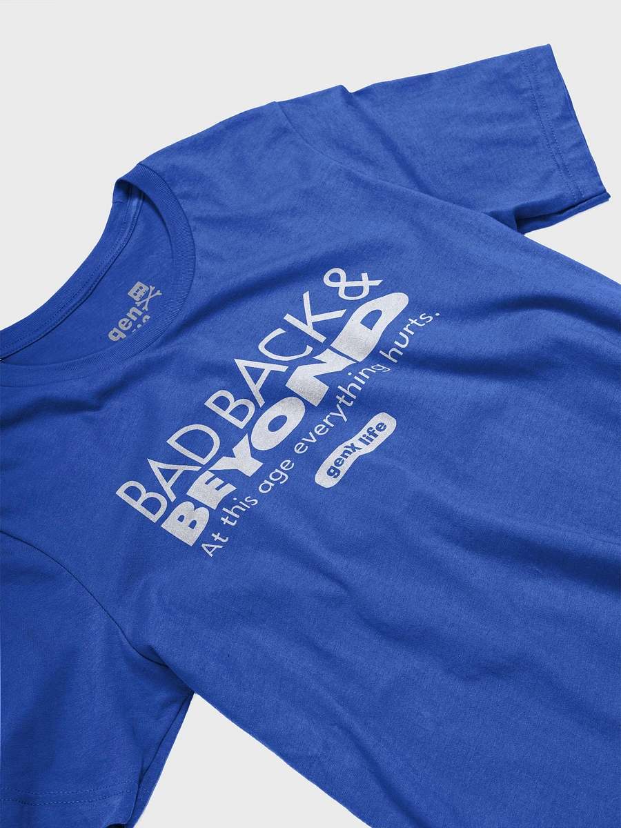 Bad Back And Beyond Tshirt product image (103)