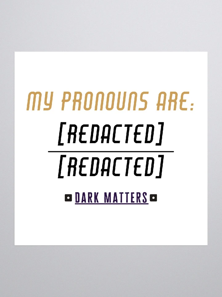 Dark Matters Pronouns Sticker product image (1)