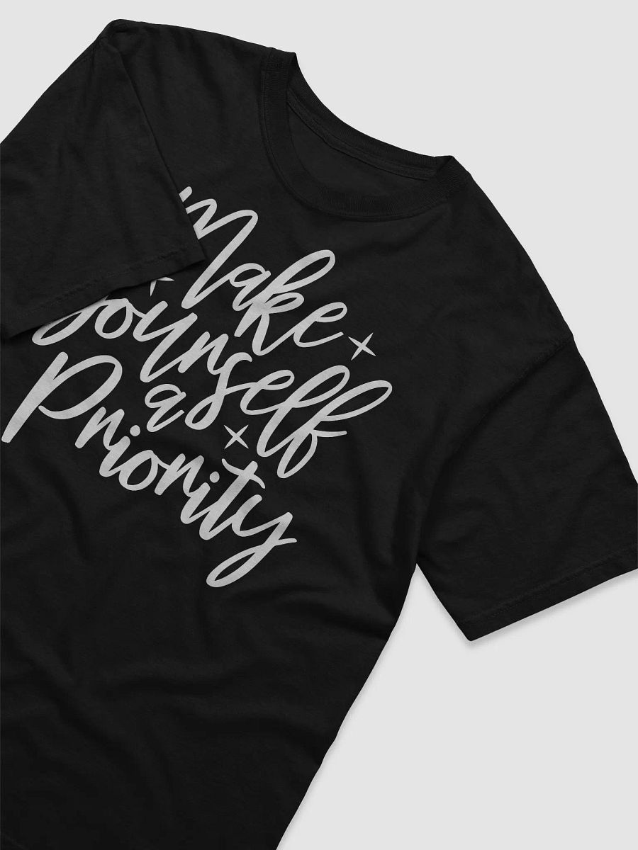 Make Yourself A Priority Tee product image (3)