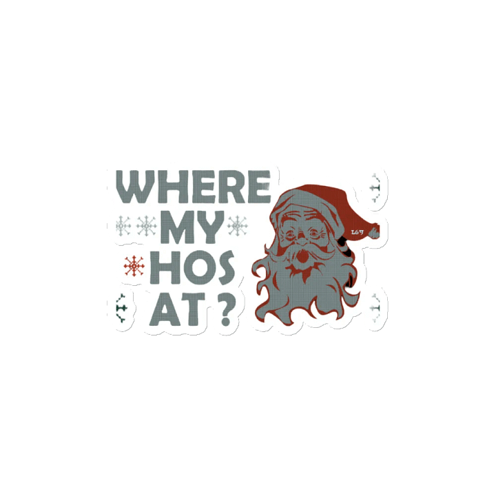 WHERE MY HOS AT? product image (2)