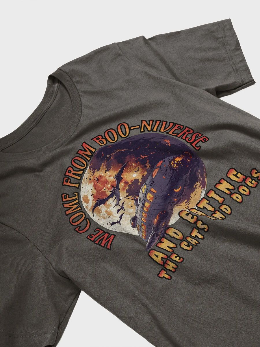 We come from Boo-Niverse and eating the cats and dogs. Halloween T-Shirt product image (3)