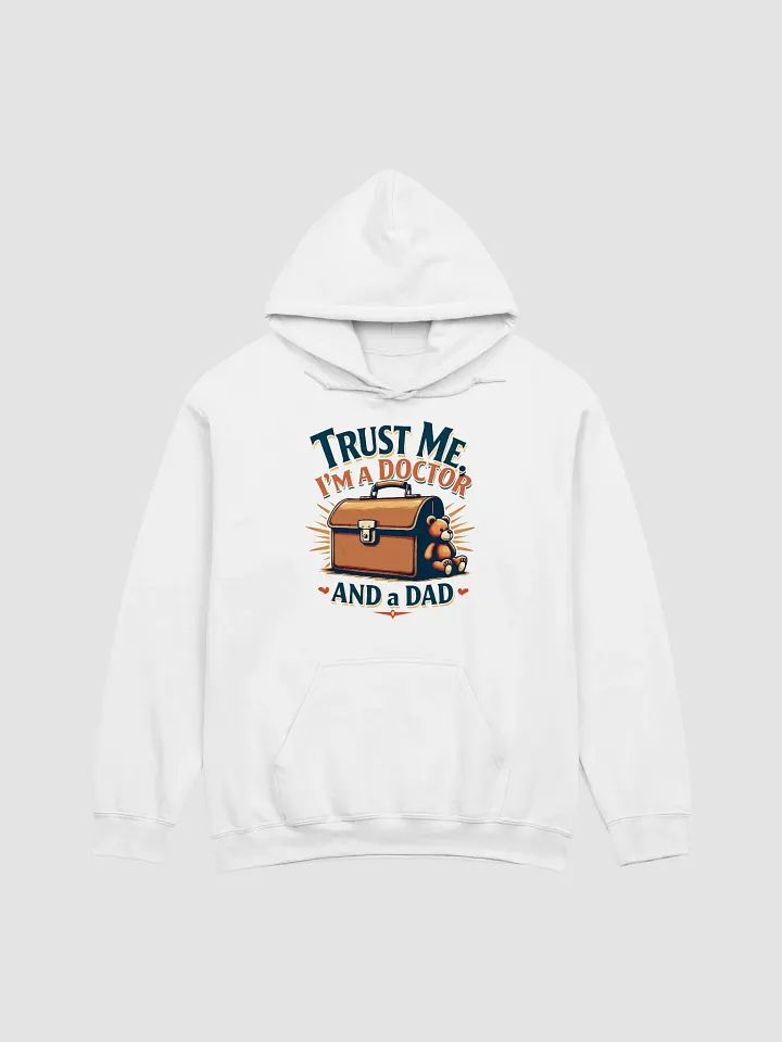 Trust me, I'm a Doctor, Dad Trust Hoodie product image (9)