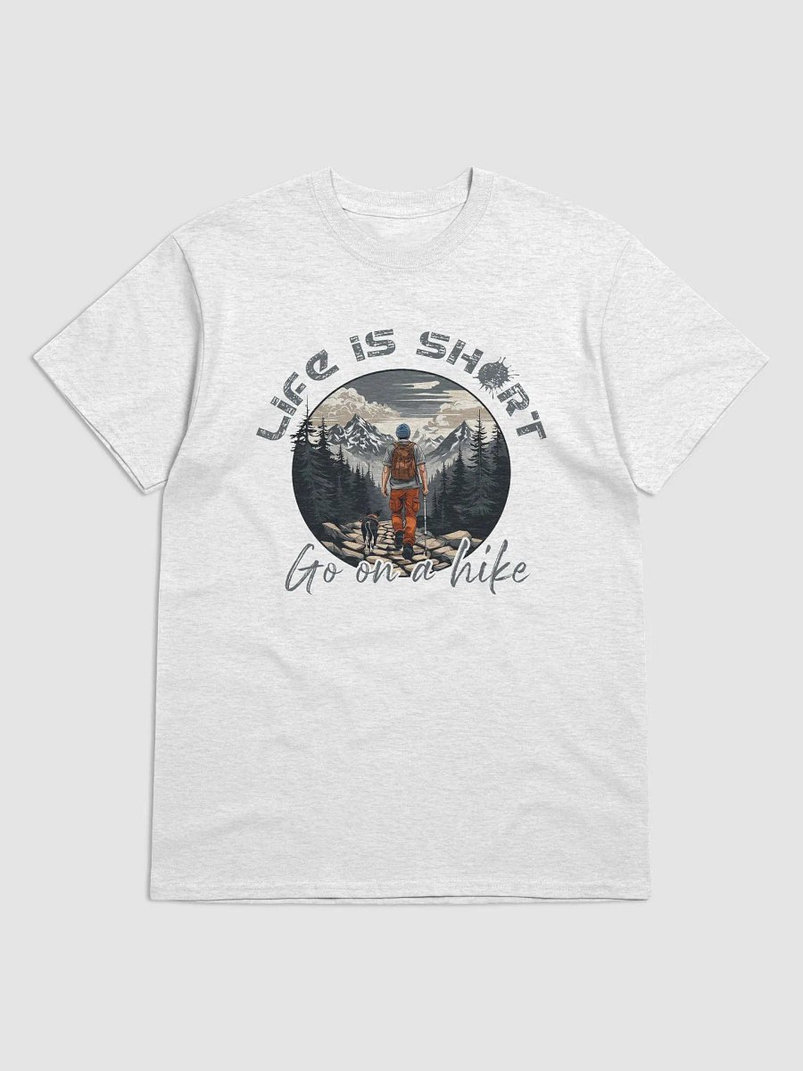 Life Is Short, Go On A Hike product image (6)