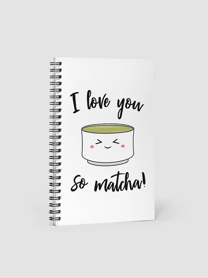 I Love You So Matcha Notebook product image (1)