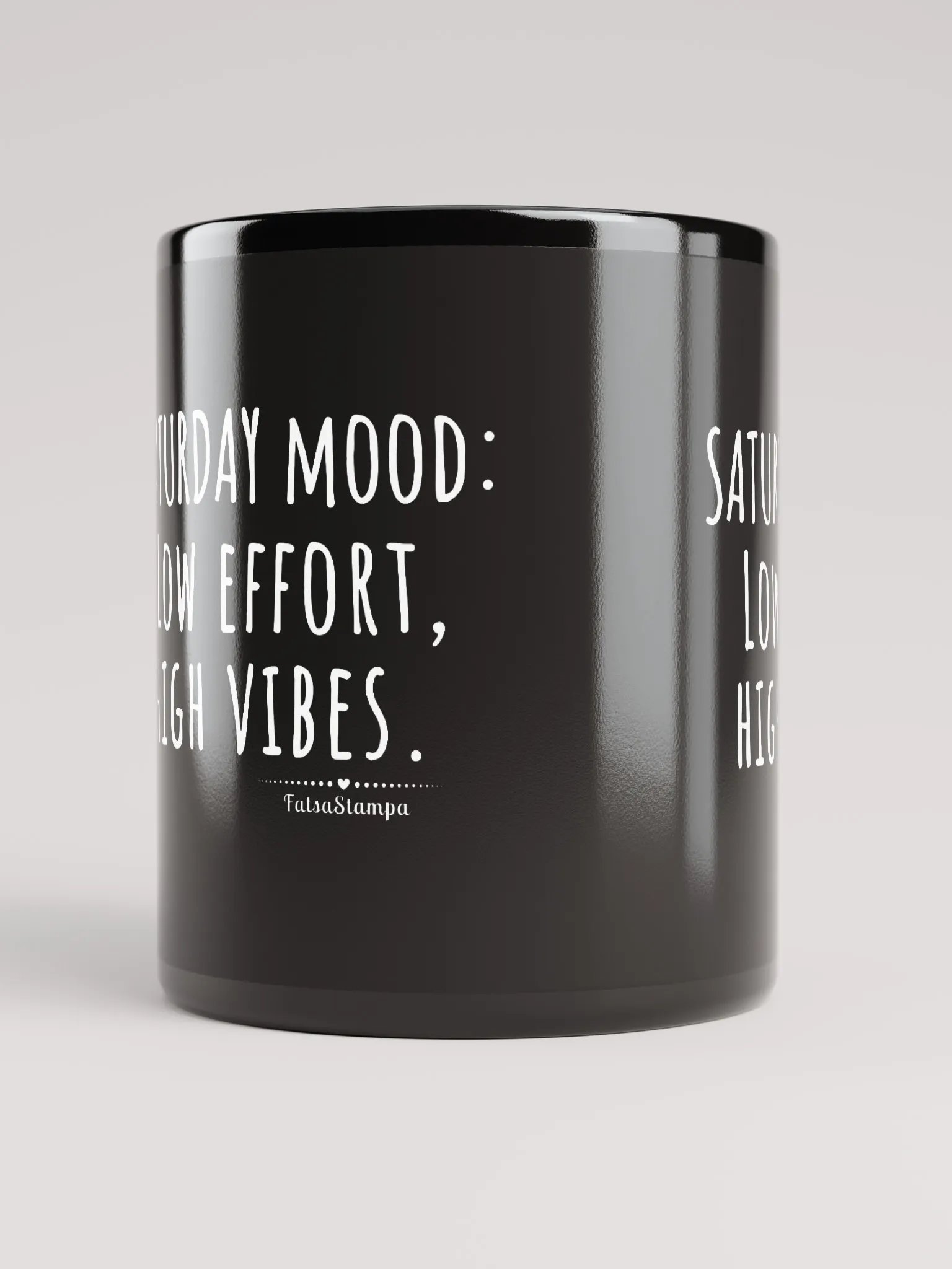 Saturday mood Black Mug: Low Effort, High Vibes – Perfect Weekend Energy! product image (9)