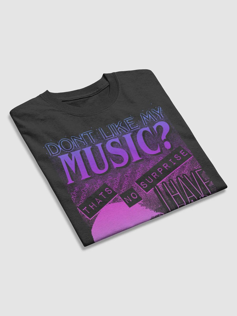 DONT LIKE MY MUSIC? product image (3)