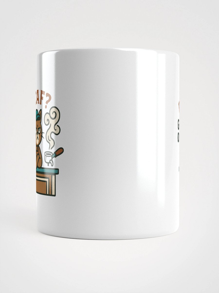 'Decaf? Get Out!' Cat Mug | Funny Sarcastic Coffee Lover Gift product image (16)