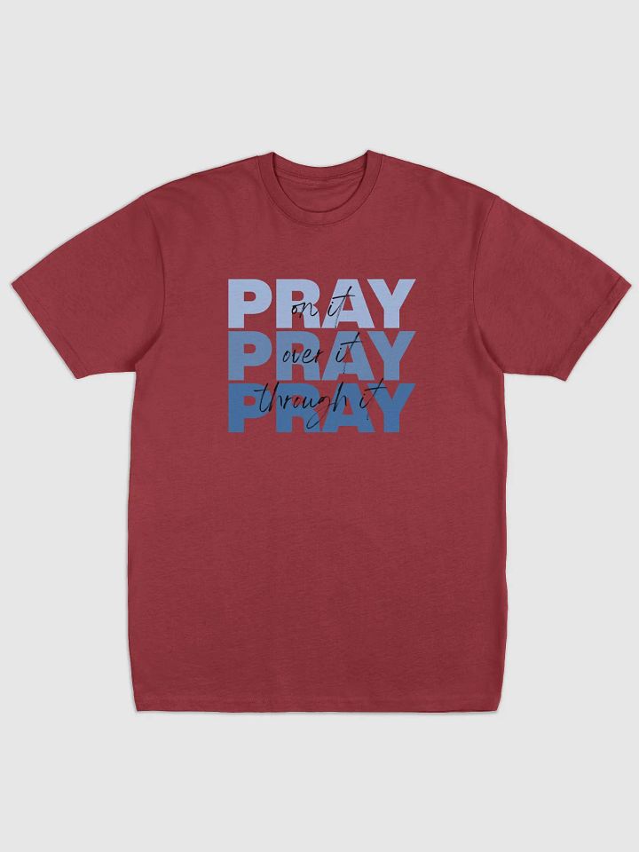 Pray Through It Premium Tee product image (2)
