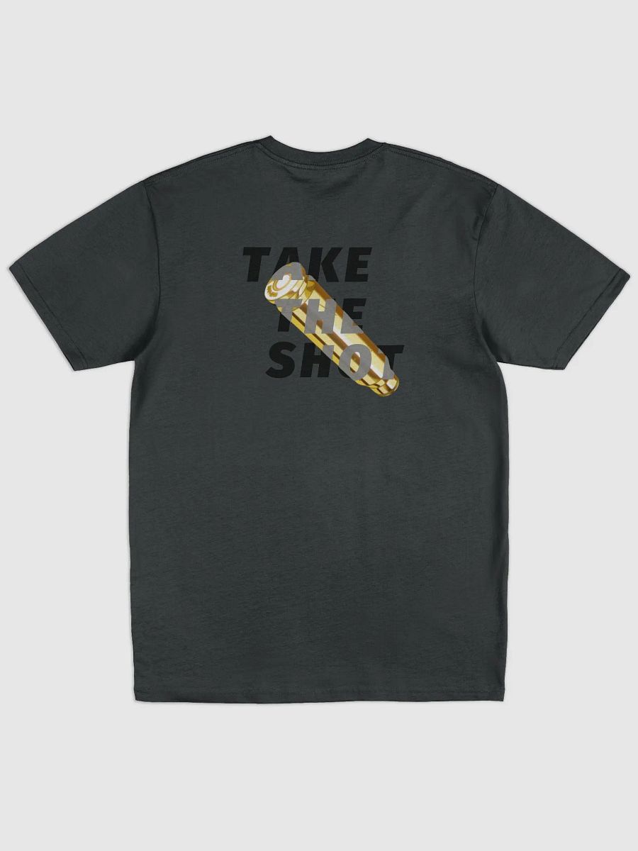 TAKE THE SHOT Edition T-Shirt Tier 1 product image (2)