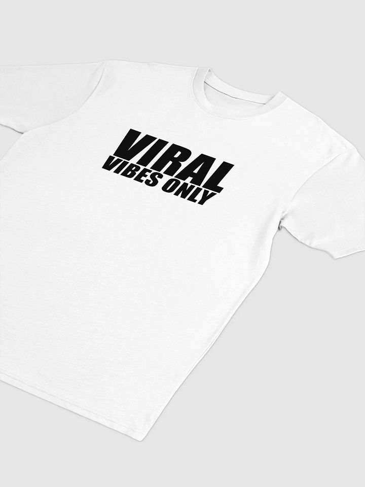Viral Vibes Only T-Shirt product image (2)
