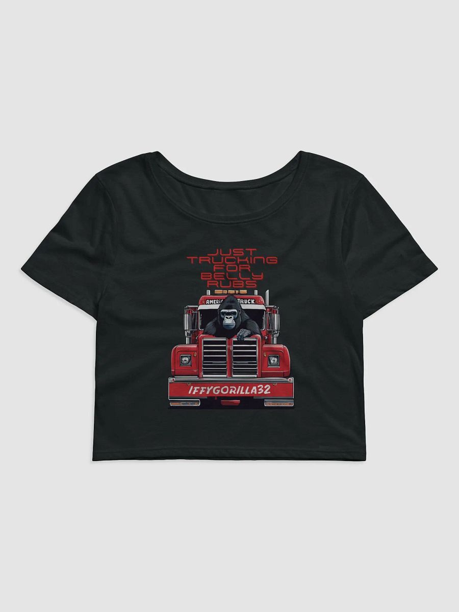 Just Trucking for Belly Rubs Crop Top product image (1)