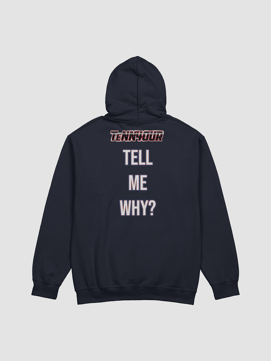 Tell Me Why TeNN4OUR Graphic Hoodie product image (19)