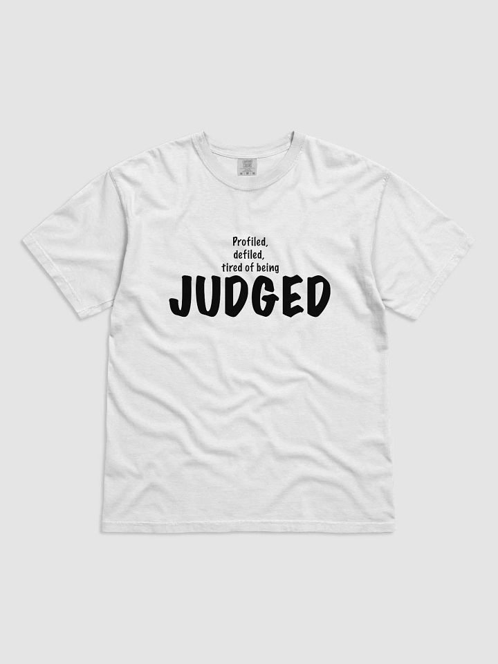 Tired Of Being Judged product image (5)