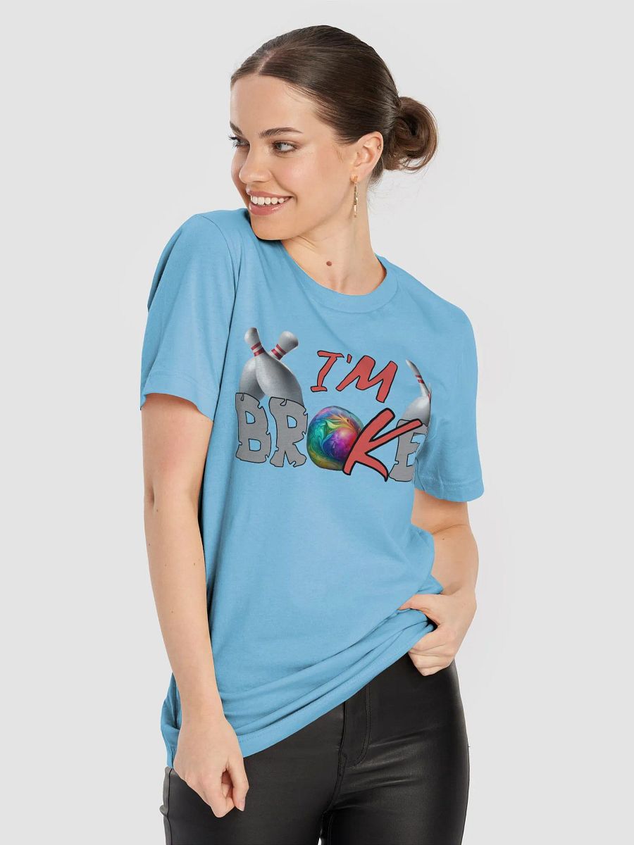 Im Broken Im Ok Bowling Strikes T-Shirt product image (5)