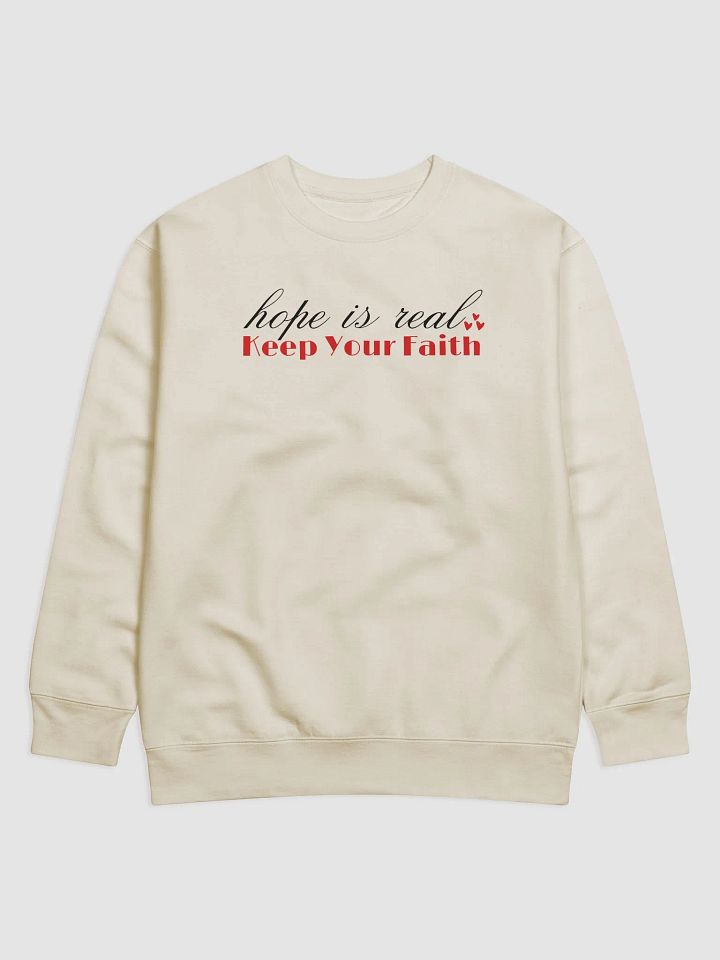 Keep Your Faith Comfort Premium Sweatshirt product image (2)