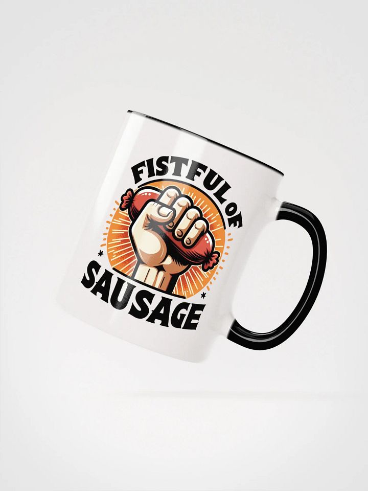 Fistfull of Sausage Mug product image (27)