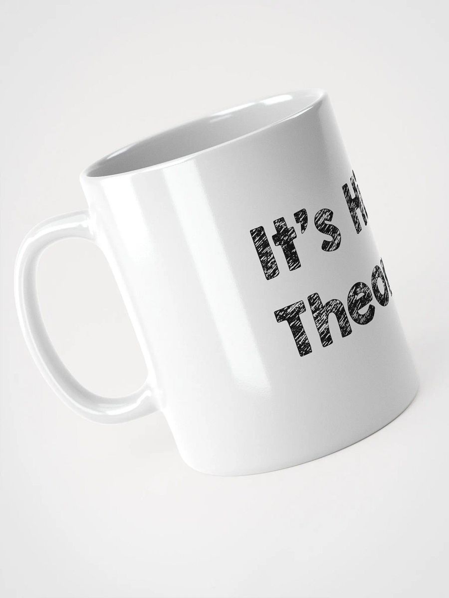 Highly Theorized Mug product image (3)