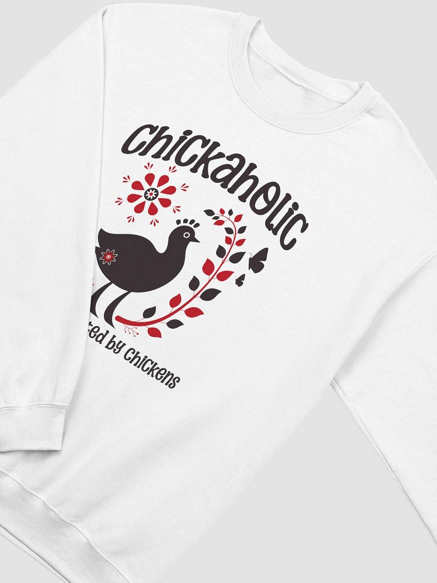 Chickaholic Chicken Sweatshirt product image (4)