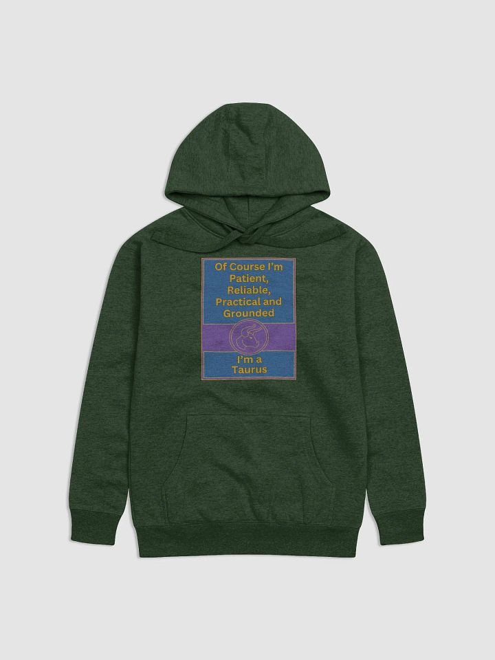 Of Course I’m Taurus Zodiac Sign Hoodie, Zodiac Sign Vibes Hoodie, Taurus Hoodie, Astrological Hoodie product image (1)