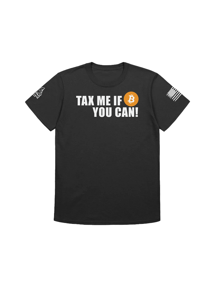 Tax Me If You Can! Bitcoin! product image (1)