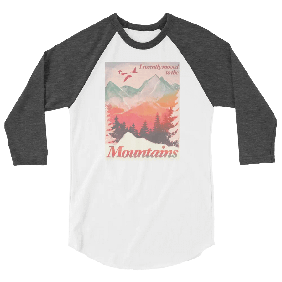 I Recently Moved To Mountains Raglan T-shirt product image (55)