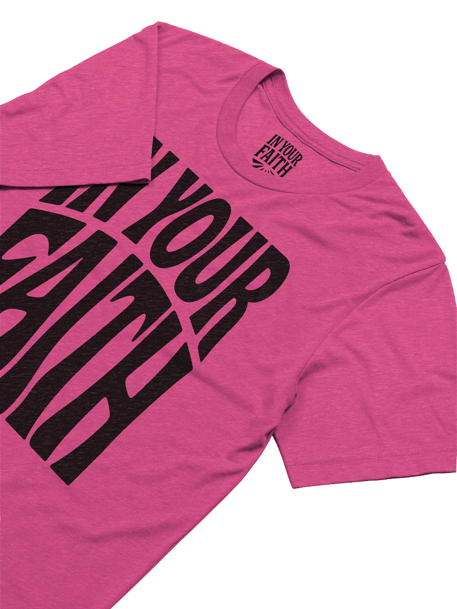 In Your Faith T-Shirt product image (3)