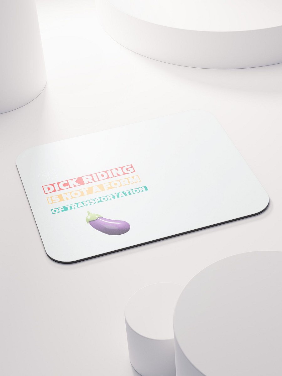 D Riding Is Not A Form Of Transportation Mouse Pad product image (4)