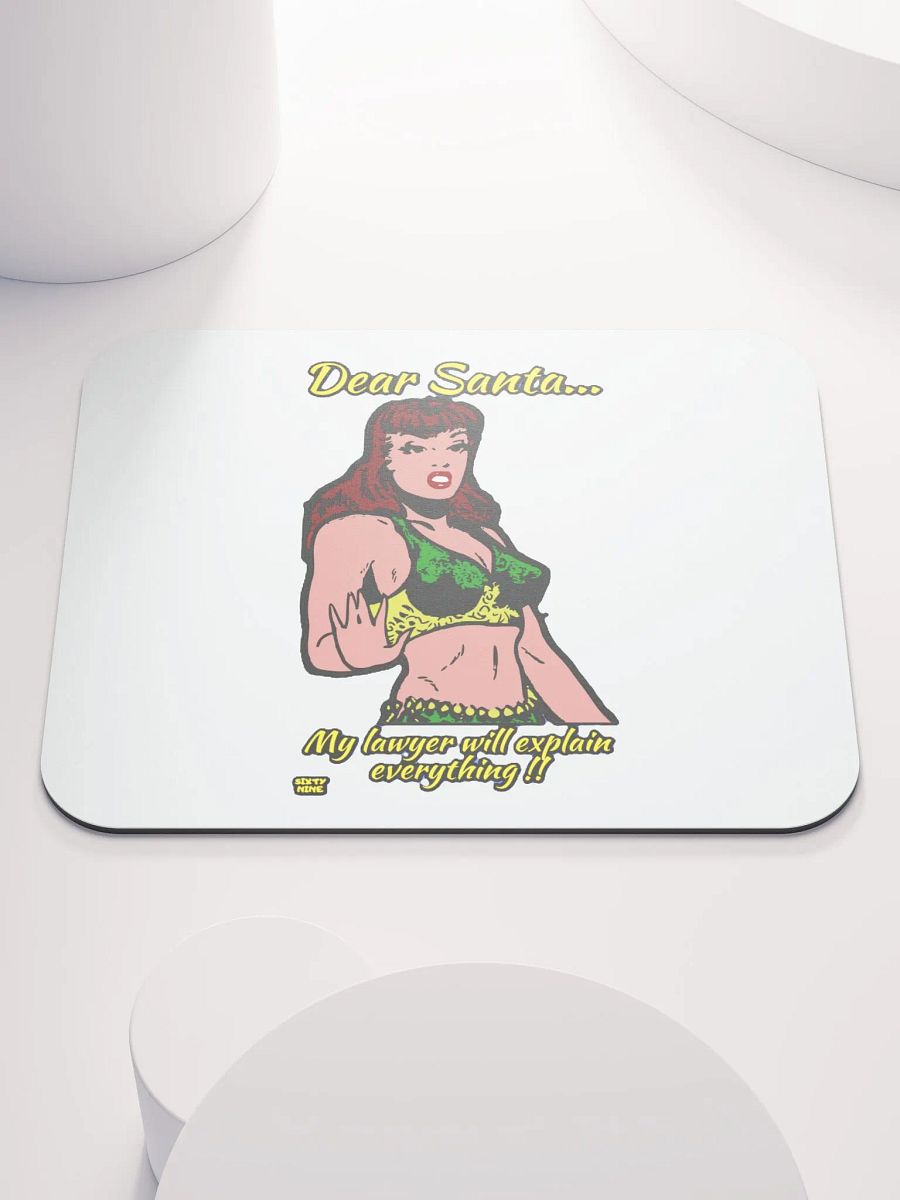 DEAR SANTA, MY LAWYER WILL EXPLAIN EVERYTHING!! product image (1)