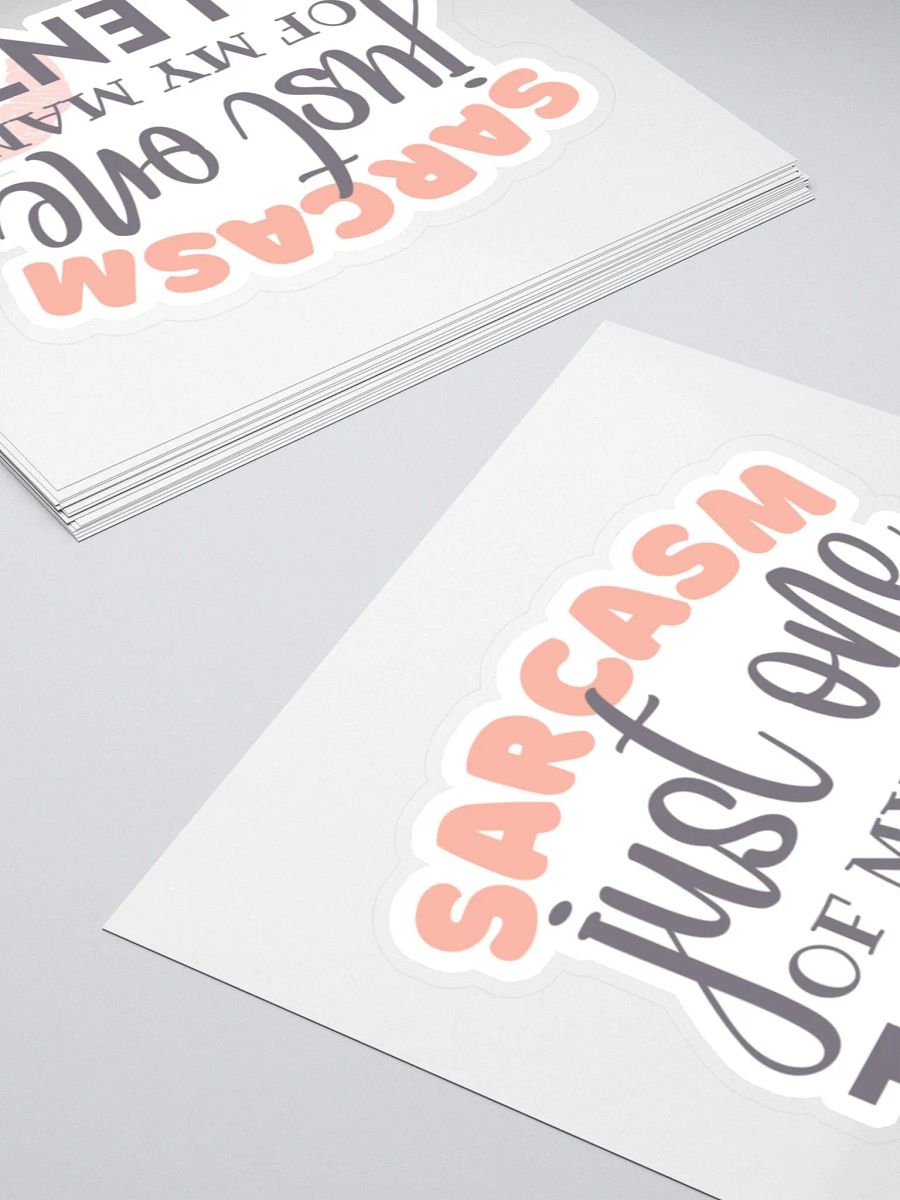 Sarcasm Just One of My Many Talents Sticker product image (5)