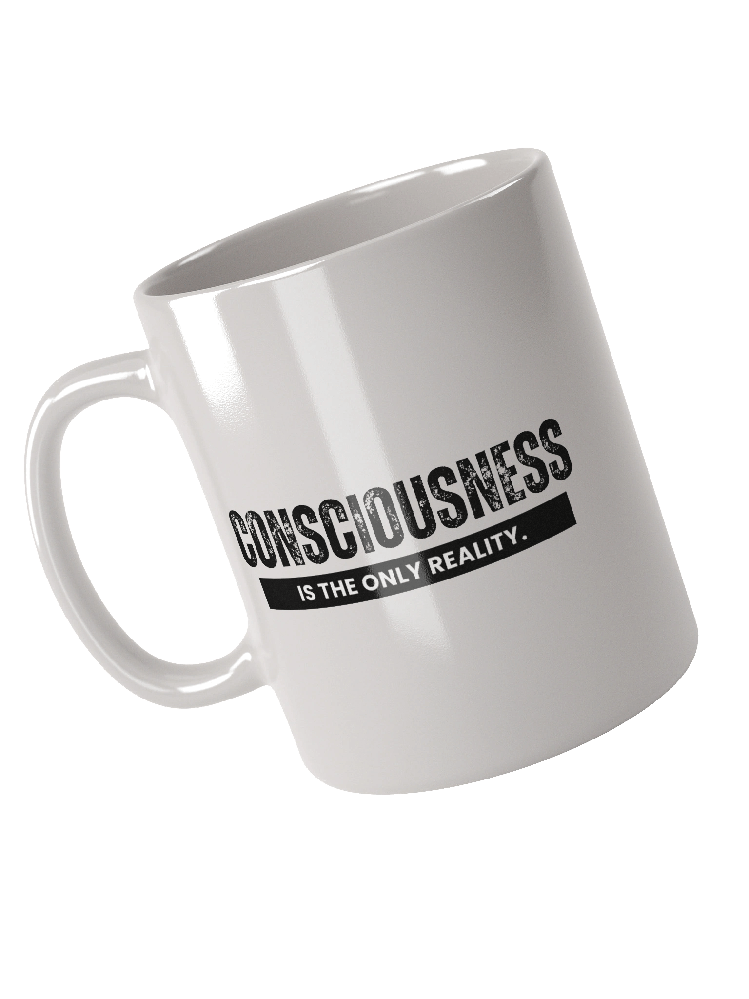 "Consciousness is the only reality." - White Glossy Mug product image (4)
