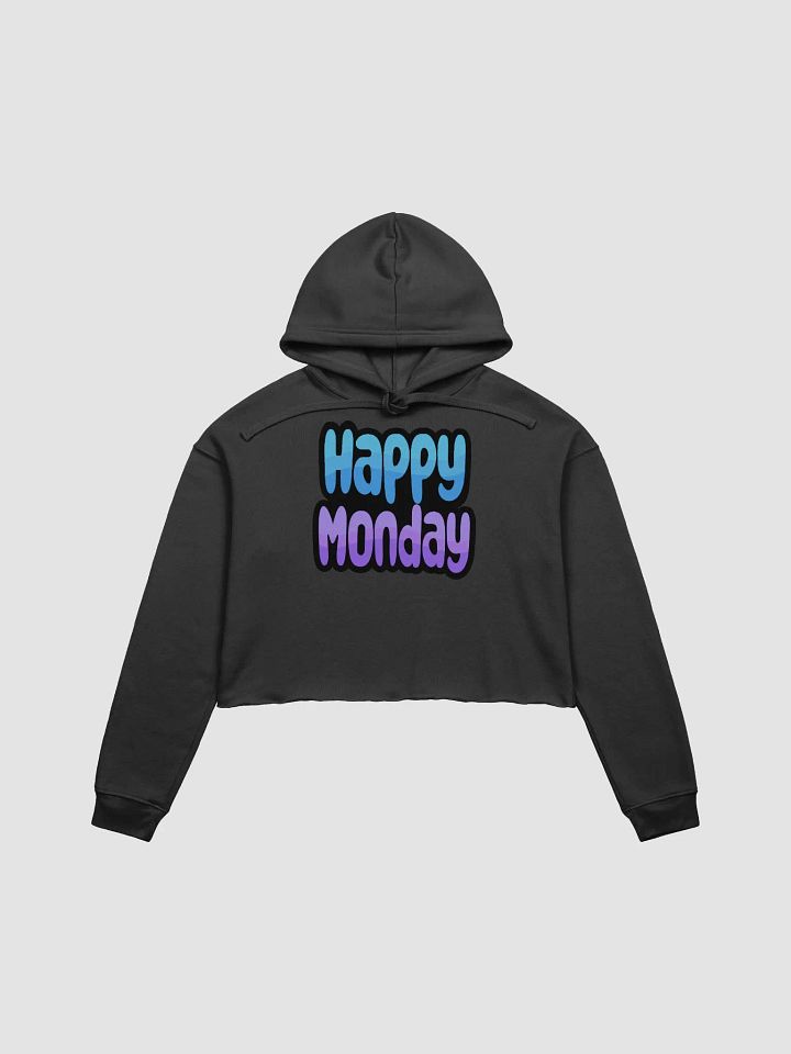 Happy Monday Cropped Hoodie product image (1)