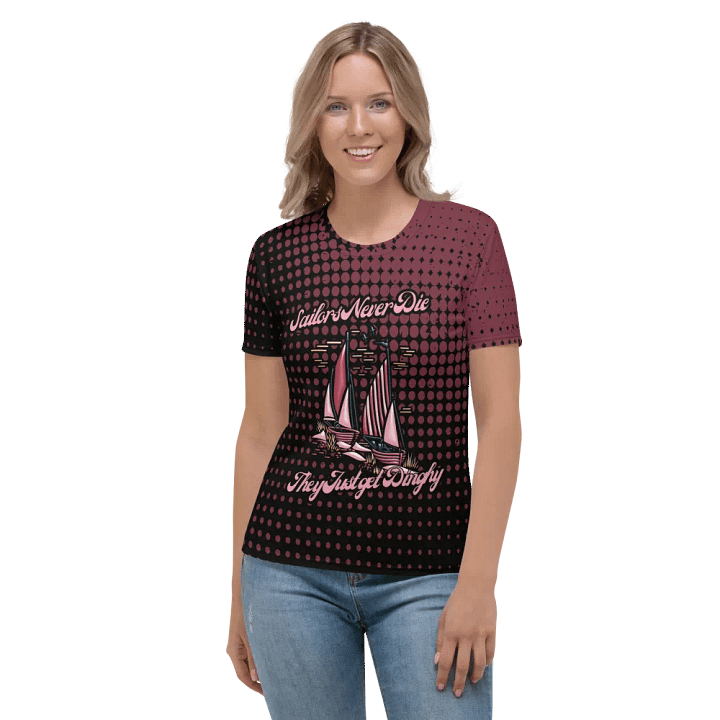 Sailors Never Die They just get Dinghy All Over Print T-shirt product image (2)
