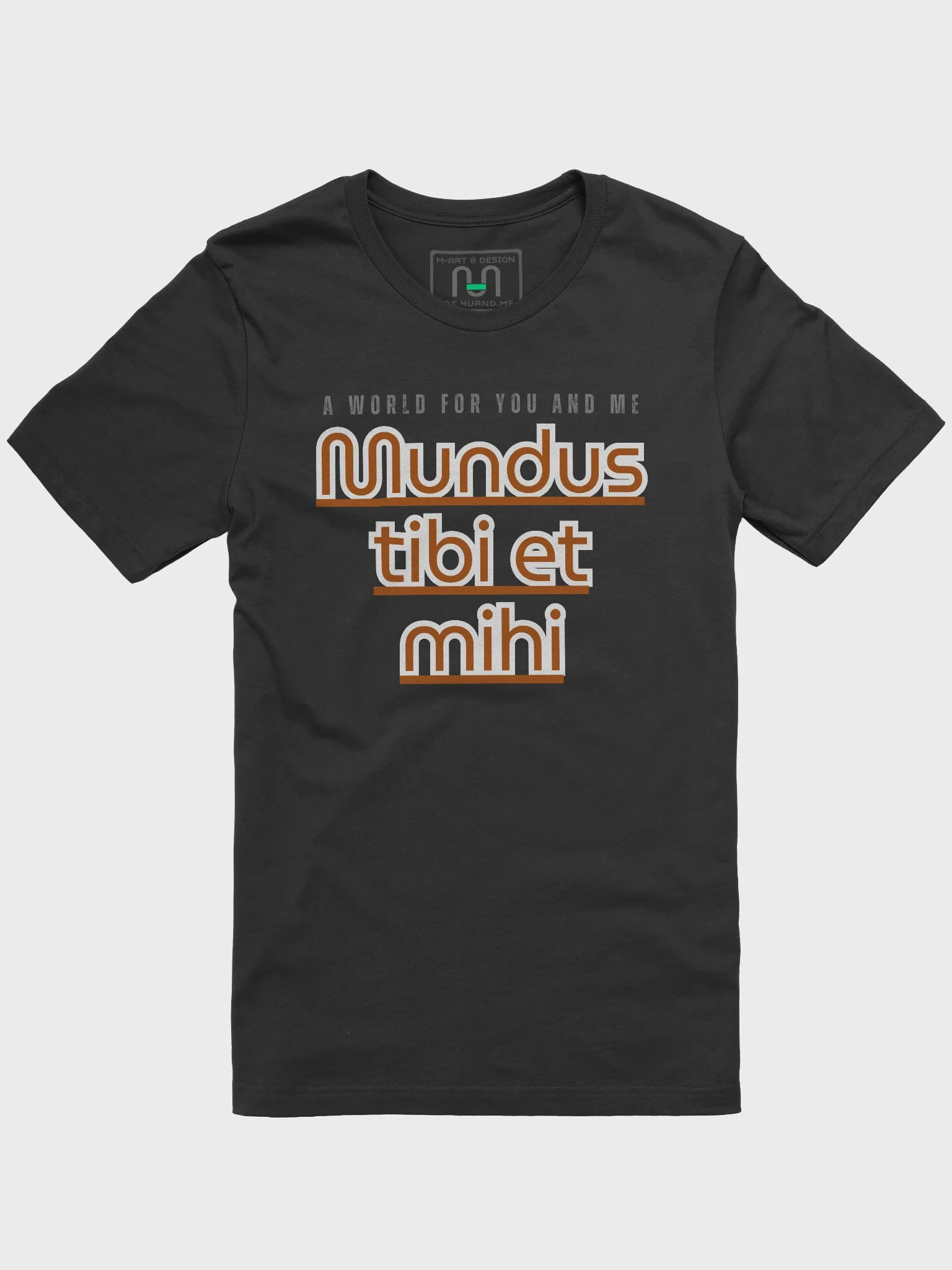 Mundus - A World for You and Me - T-Shirt: Stylized Text Tee product image (1)