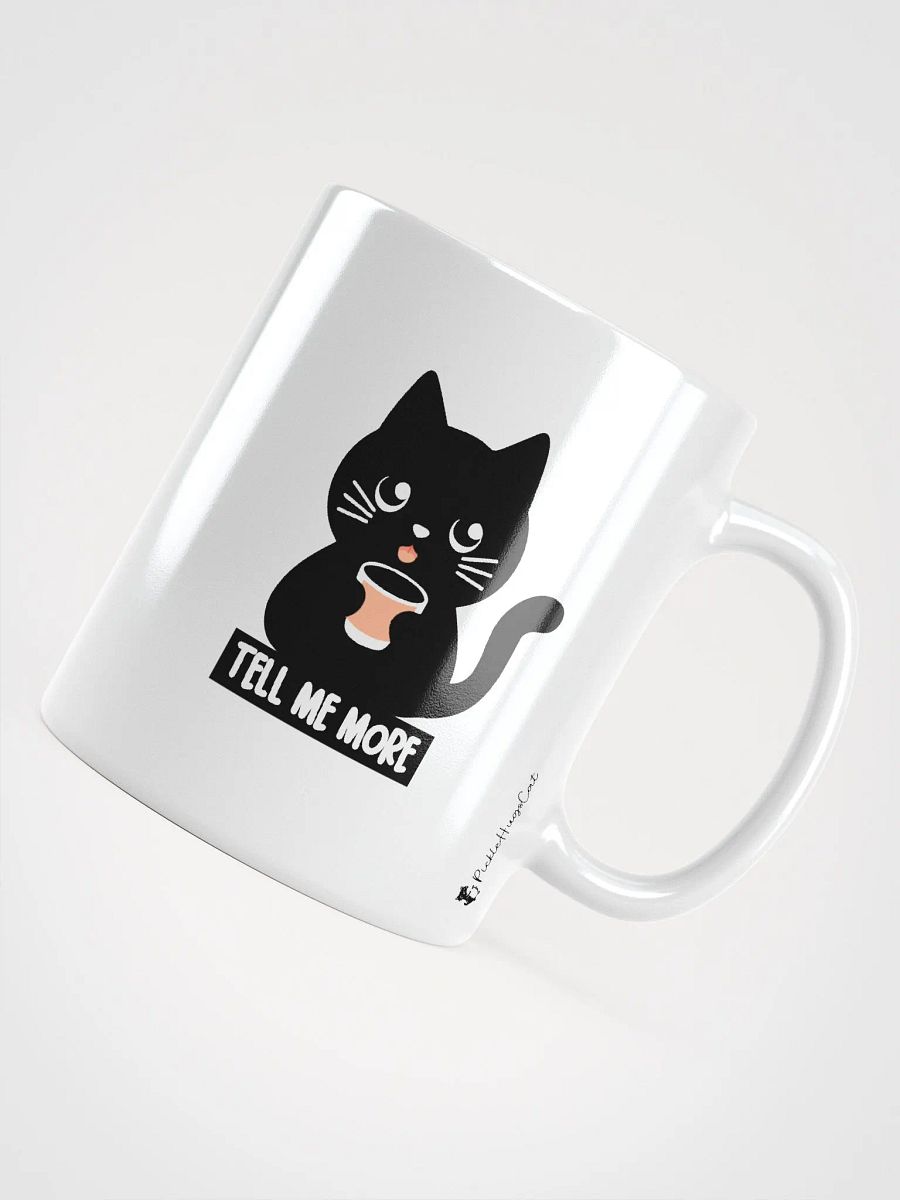 Tell Me More Black Cat Mug product image (12)