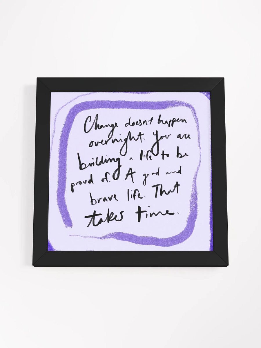 Change Takes Time Framed Art Print product image (4)