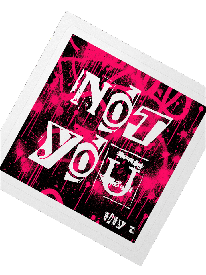 Not You Sticker product image (2)