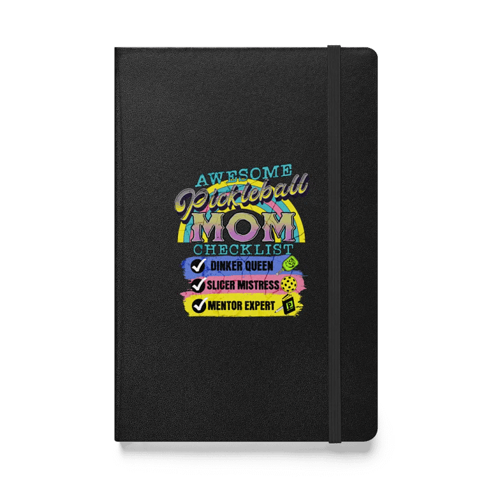 Mom Checklist Pickleball Dinker Queen Hardcover Notebook product image (1)