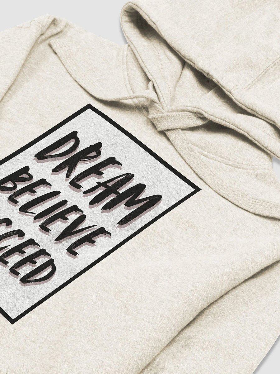 Dream Believe Succeed Premium Hoodie product image (21)