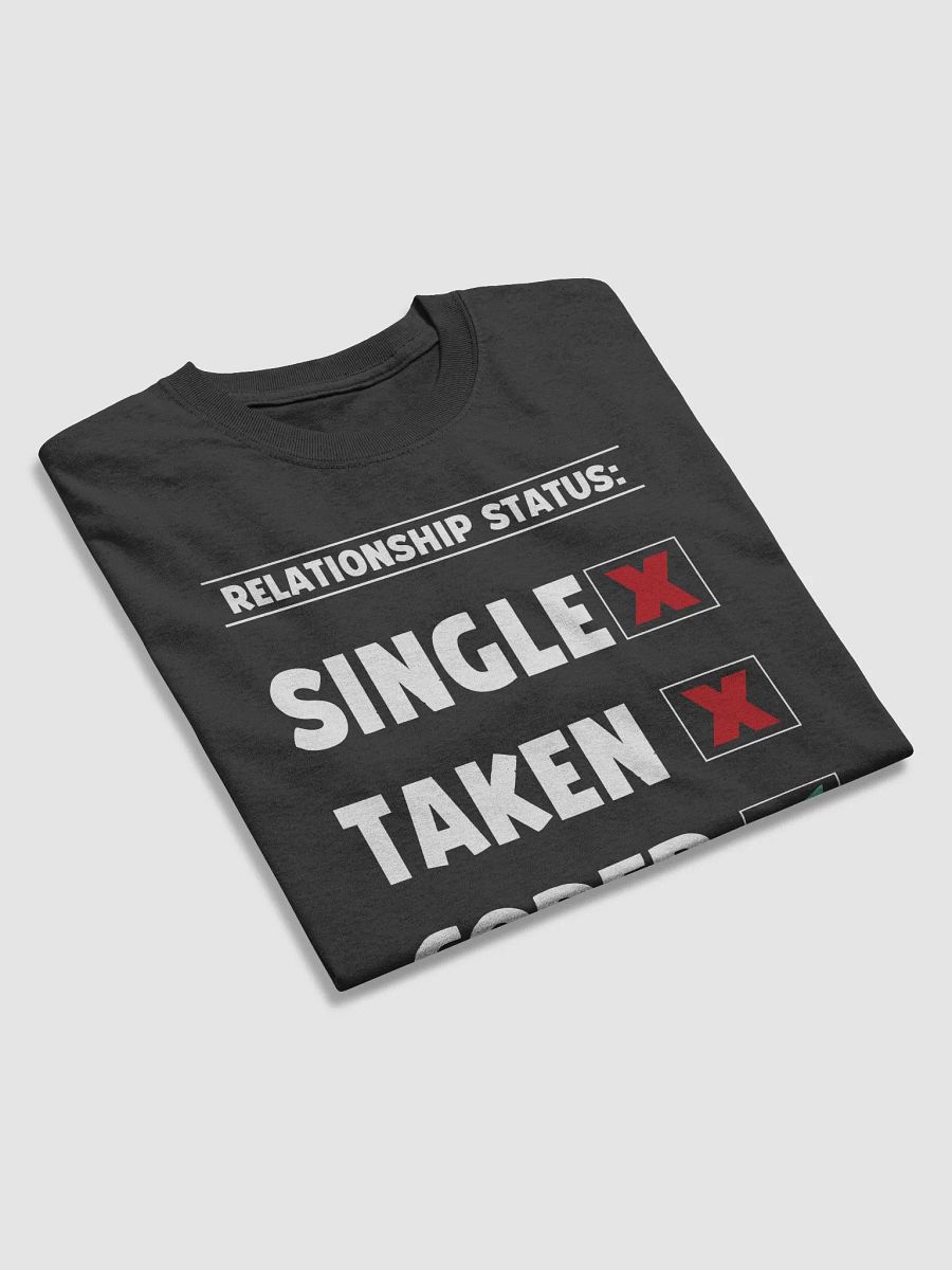 "Relationship Status" Funny Coder T-Shirt product image (6)
