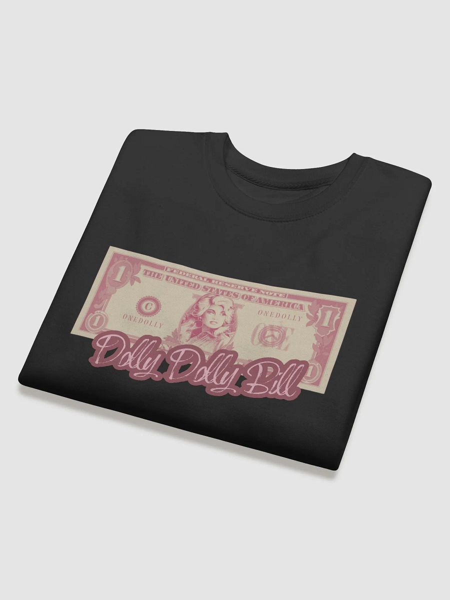 Dolly Dolly Bill Premium Sweatshirt product image (4)